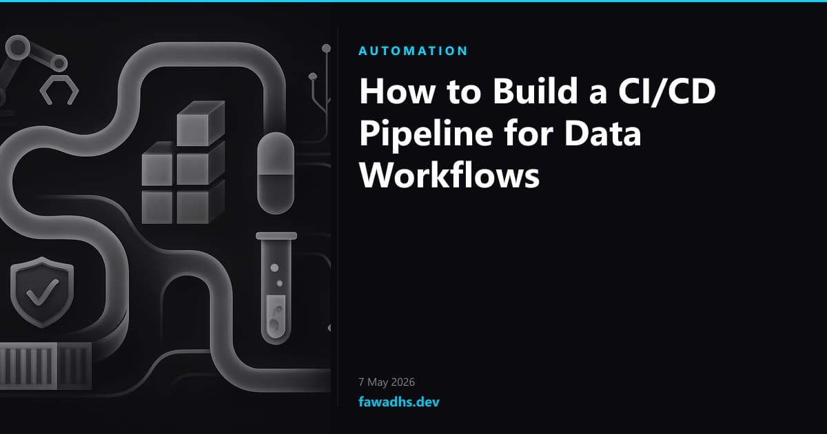 How to Build a CI/CD Pipeline for Data Workflows
