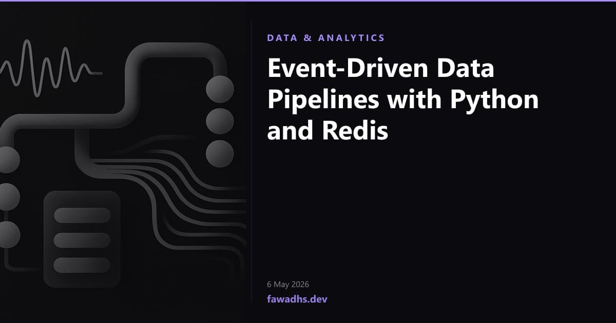Event-Driven Data Pipelines with Python and Redis