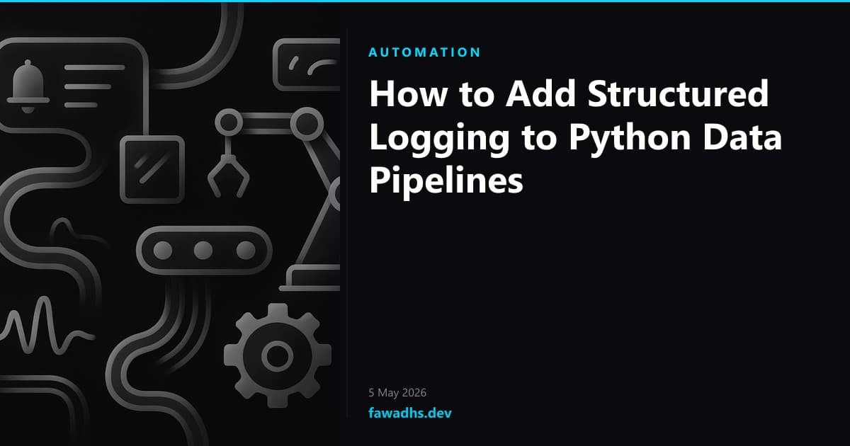 How to Add Structured Logging to Python Data Pipelines