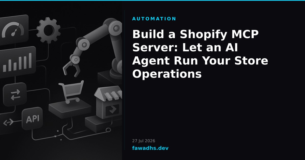 Build a Shopify MCP Server: Let an AI Agent Run Your Store Operations