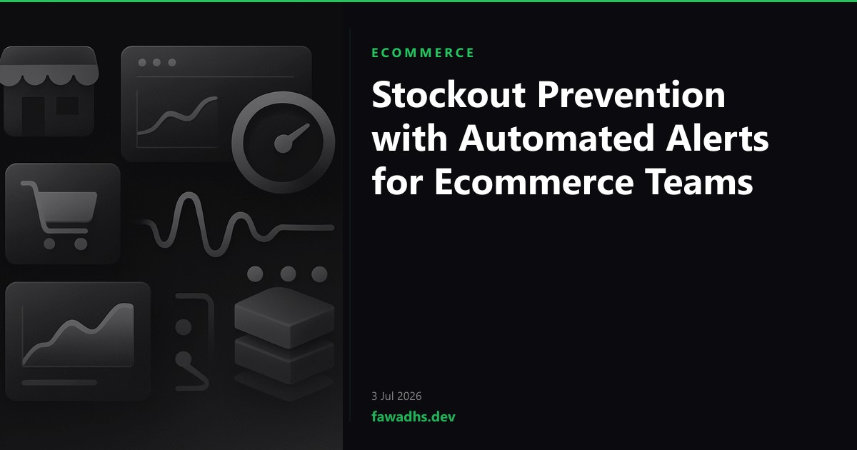 Stockout Prevention with Automated Alerts for Ecommerce Teams